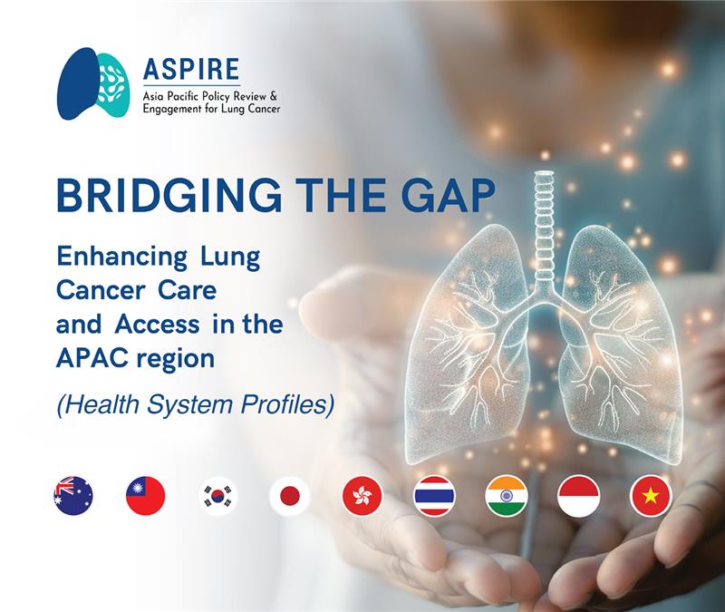 Bridging the Gap: Enhancing Lung Cancer Care and Access in the APAC Region  (Health System Profiles)